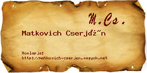 Matkovich Cserjén névjegykártya